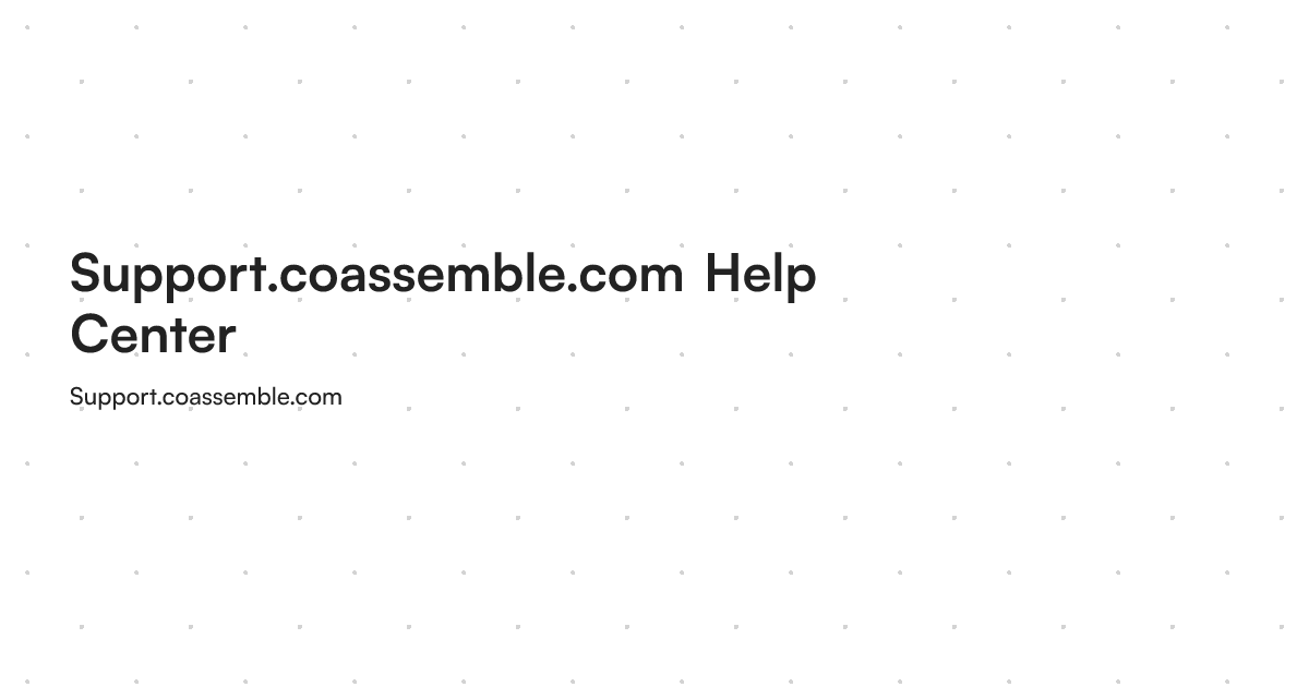 Support.coassemble.com Help Center